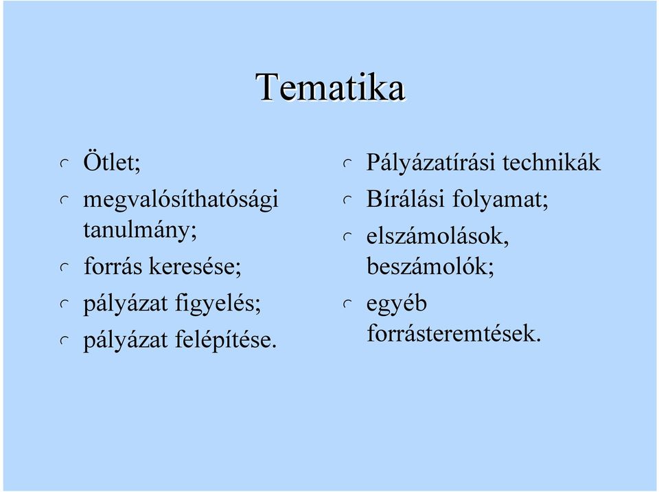 Bíráási foyamat; eszámoások, beszámoók;