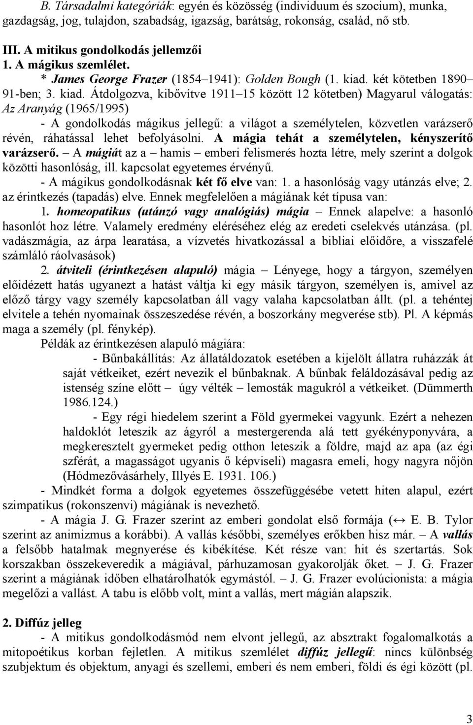 két kötetben 1890 91-ben; 3. kiad.