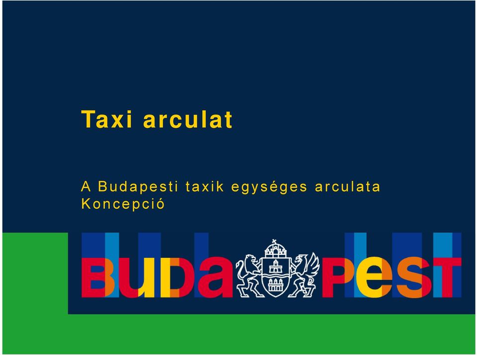 taxik egységes