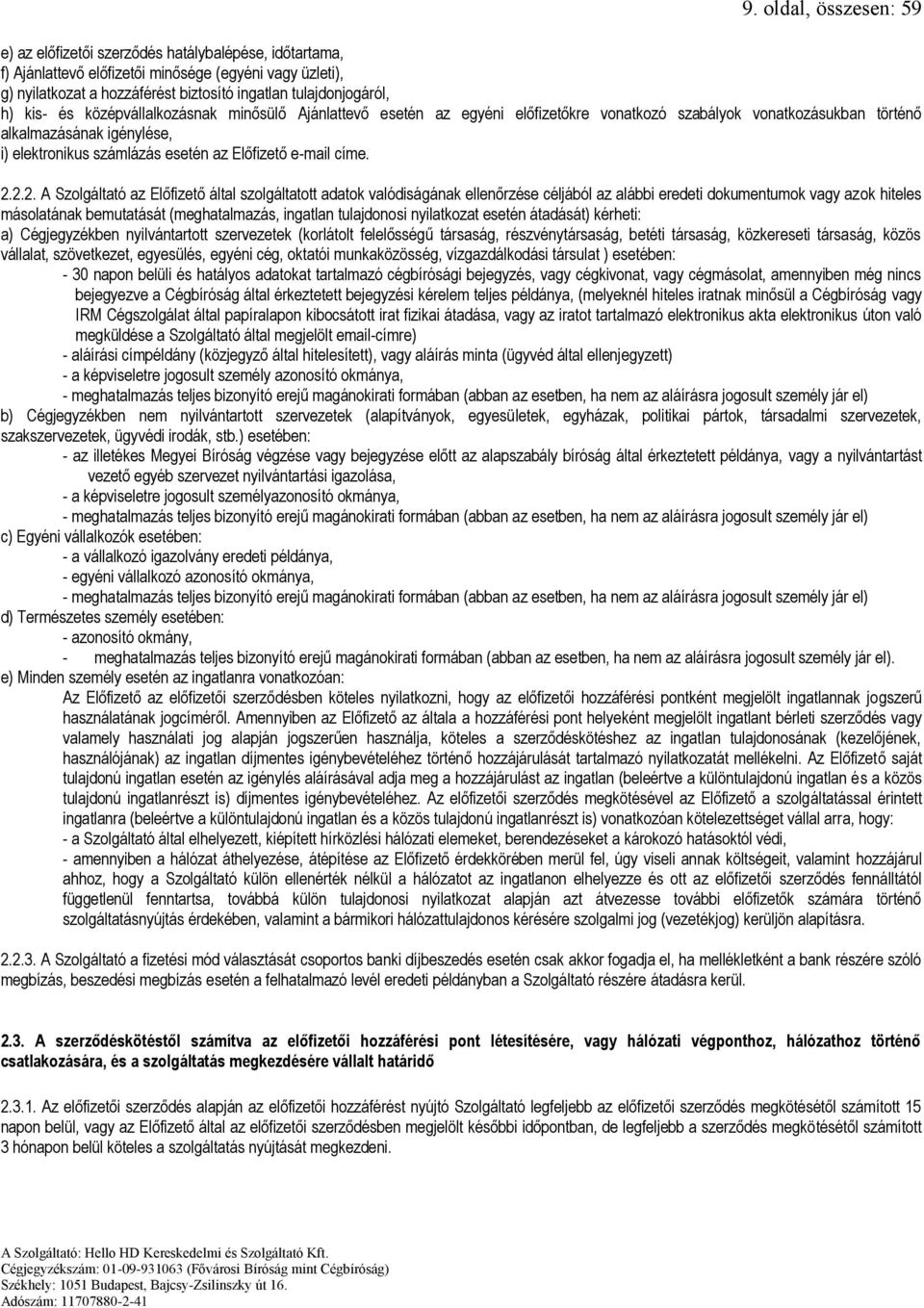 e-mail címe. 2.