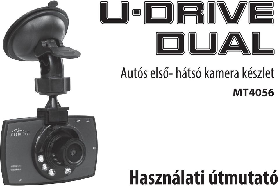 U-DRIVE DUAL. Használati útmutató. Autós első- hátsó kamera készlet MT PDF  Free Download