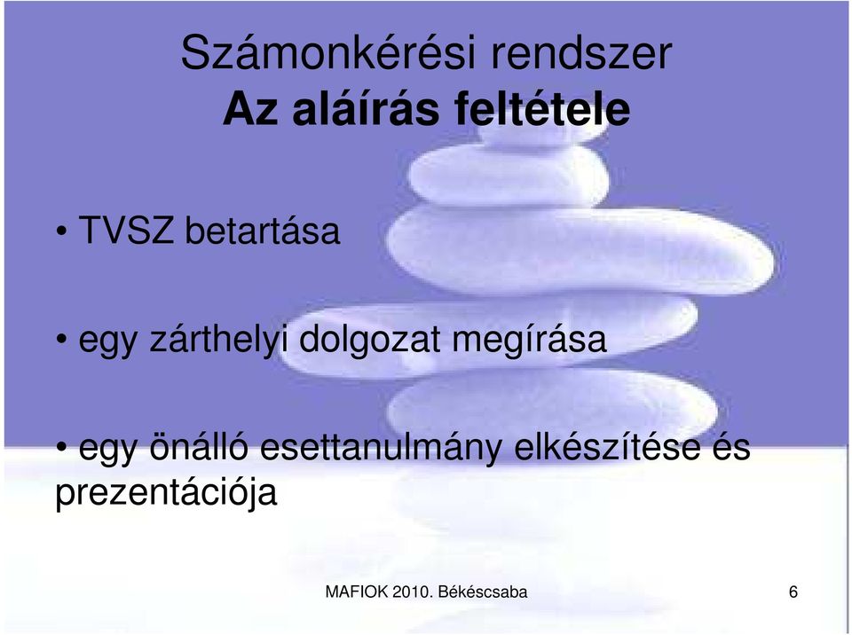 megírása egy önálló esettanulmány