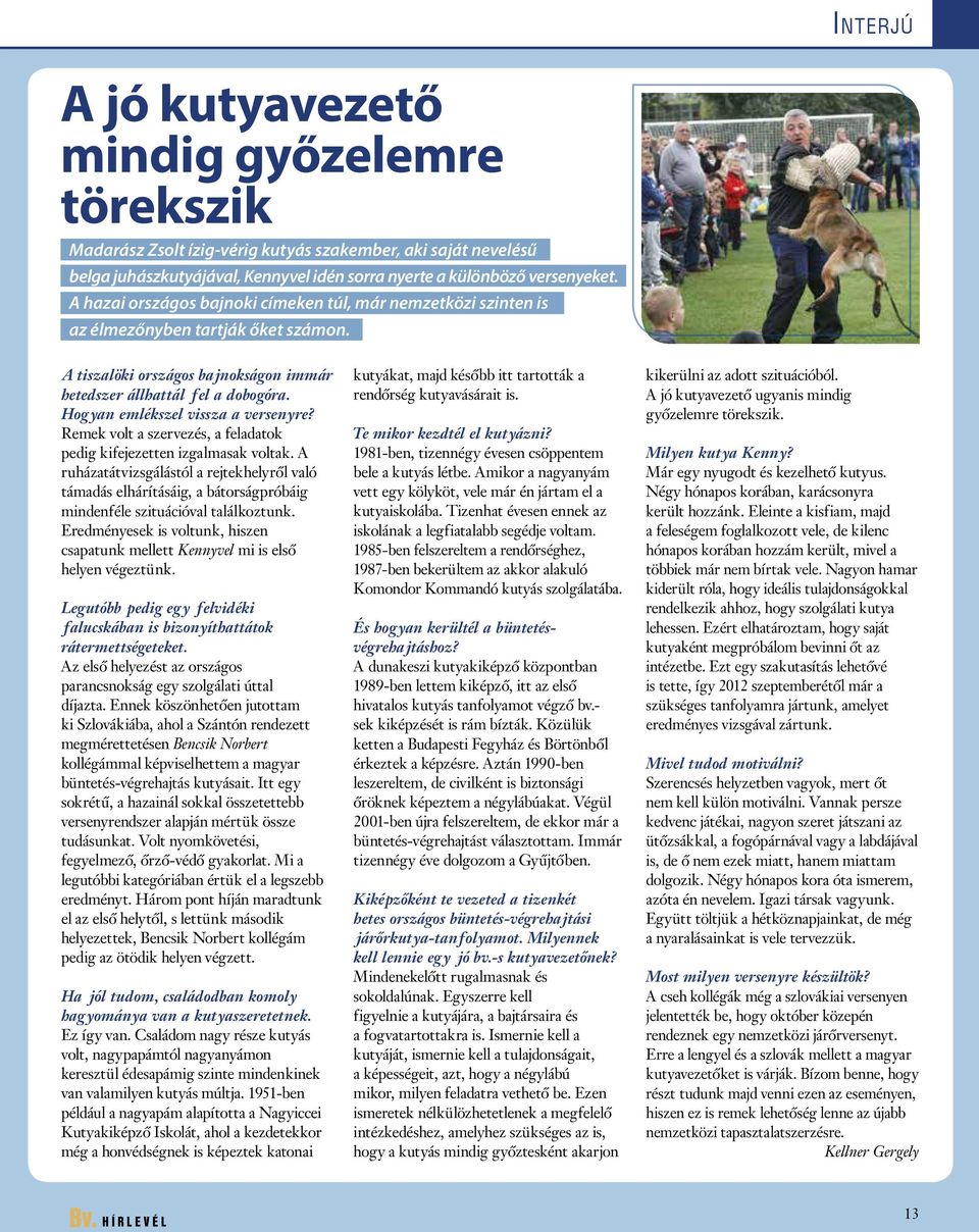 Hogyan emlékszel vissza a versenyre? Remek volt a szervezés, a feladatok pedig kifejezetten izgalmasak voltak.