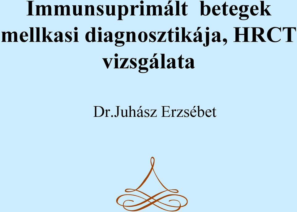 diagnosztikája, HRCT