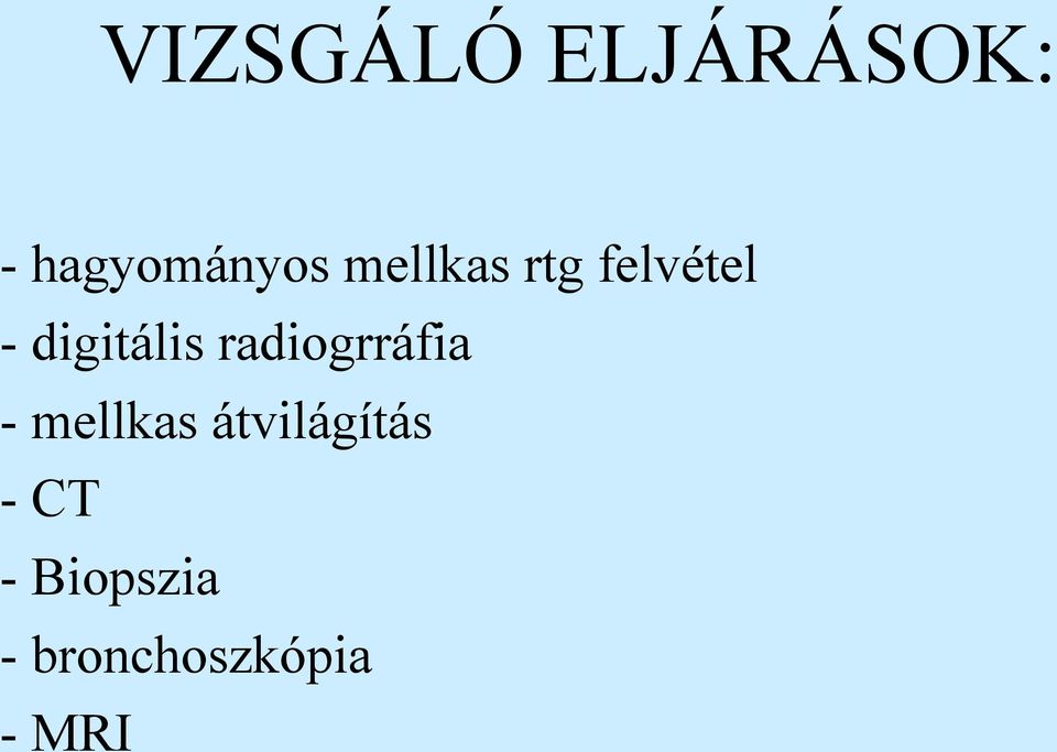 radiogrráfia - mellkas átvilágítás