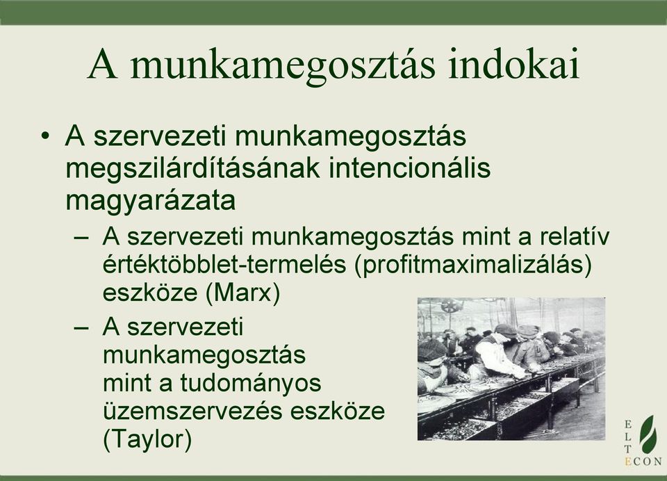 munkamegosztás mint a relatív értéktöbblet-termelés