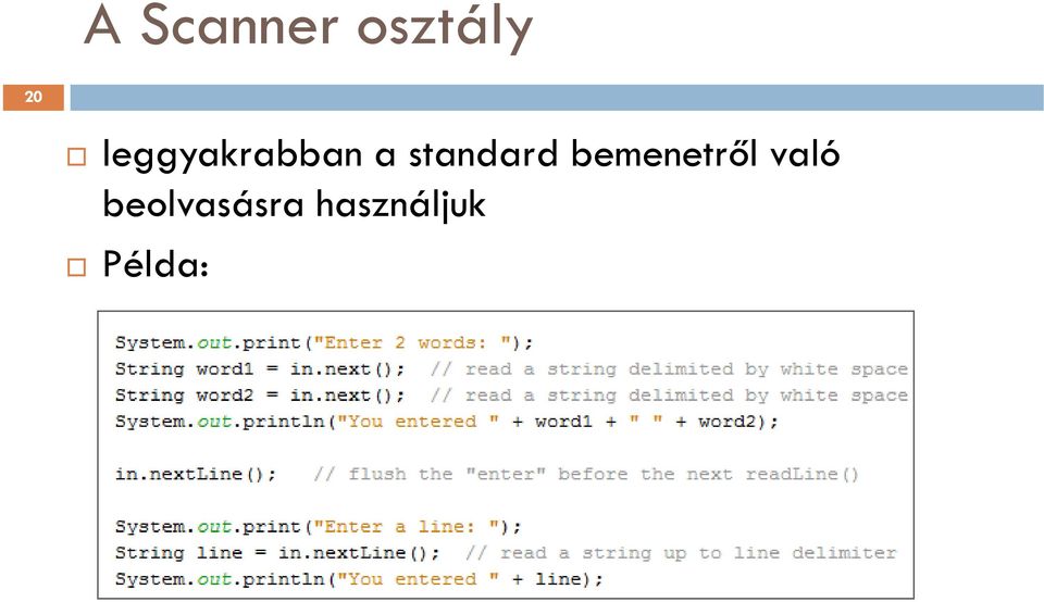 standard bemenetről