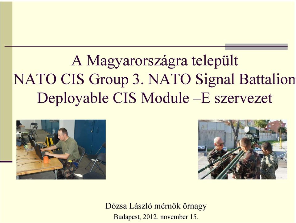NATO Signal Battalion Deployable CIS