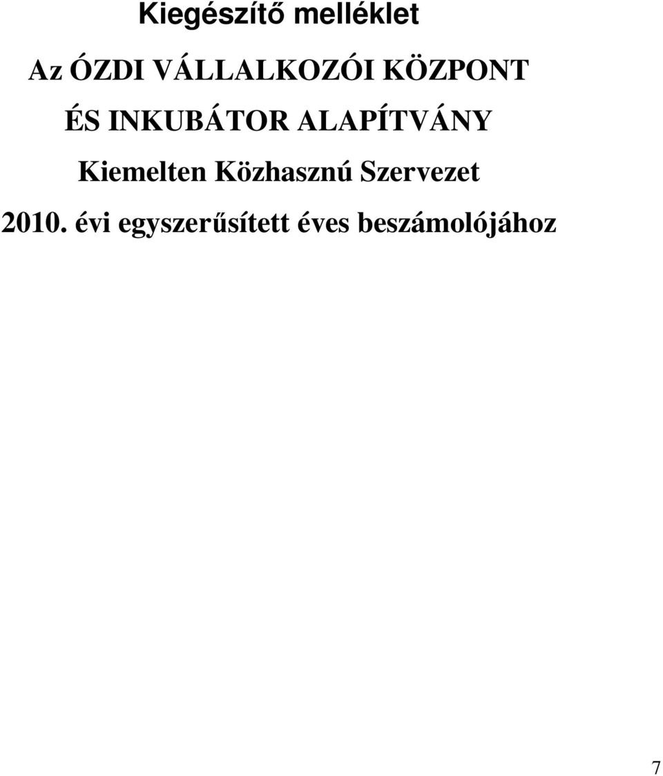 ALAPÍTVÁNY Kiemelten Közhasznú