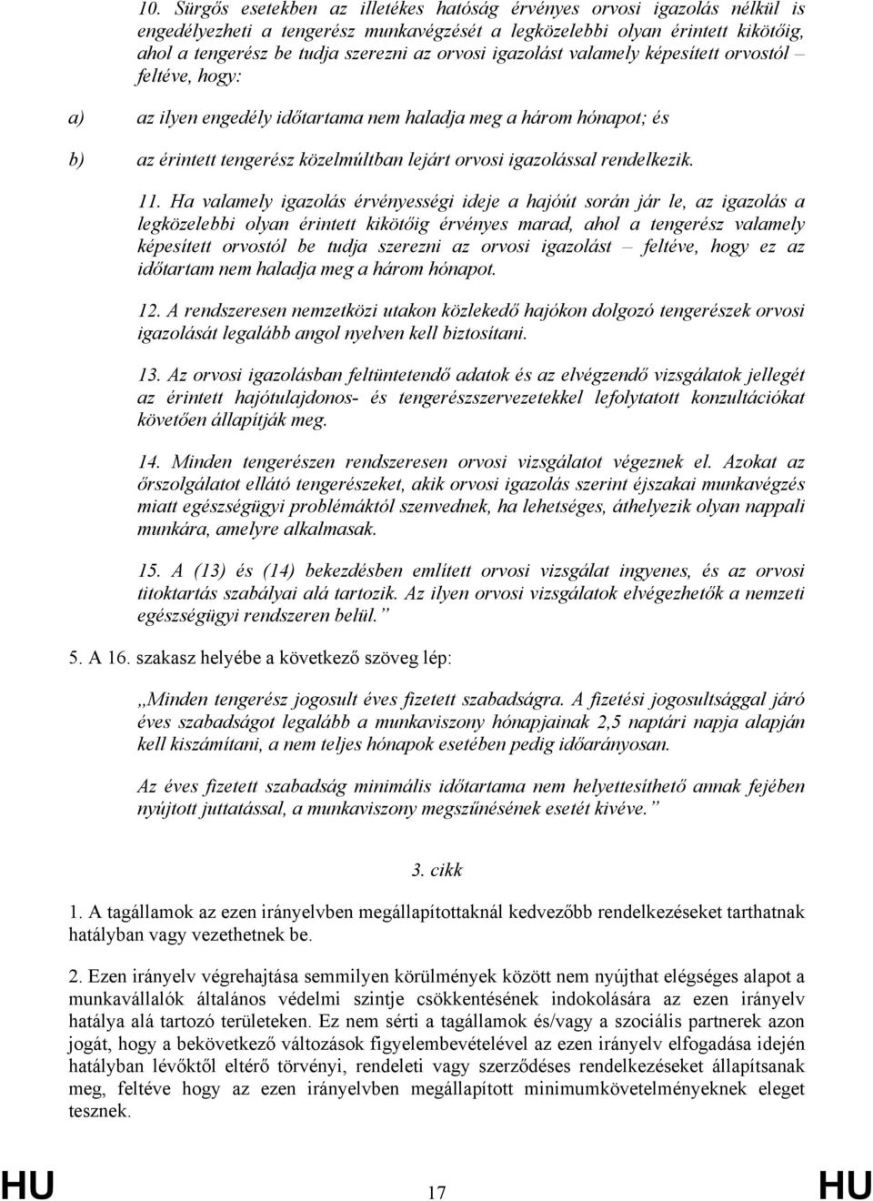 rendelkezik. 11.