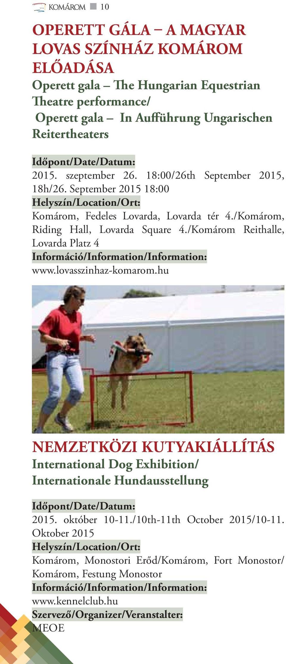 /Komárom, Riding Hall, Lovarda Square 4./Komárom Reithalle, Lovarda Platz 4 www.lovasszinhaz-komarom.