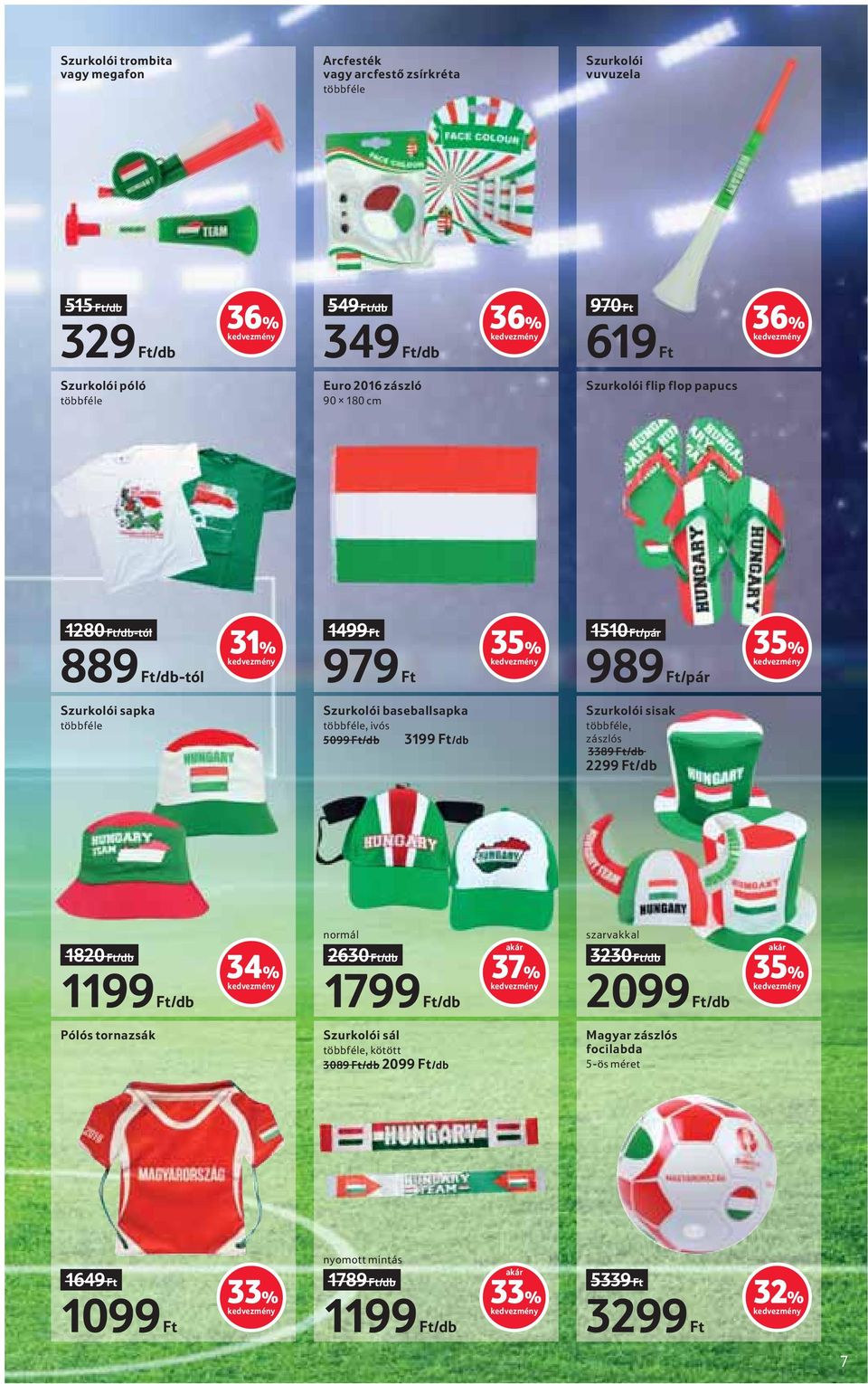 ivós 5099 Ft/db 199 Ft/db Szurkolói sisak többféle, zászlós 89 Ft/db 99 Ft/db 180 Ft/db 1199 Ft/db Pólós tornazsák normál szarvakkal akár akár 60 Ft/db 0 Ft/db % 7% 5% 1799