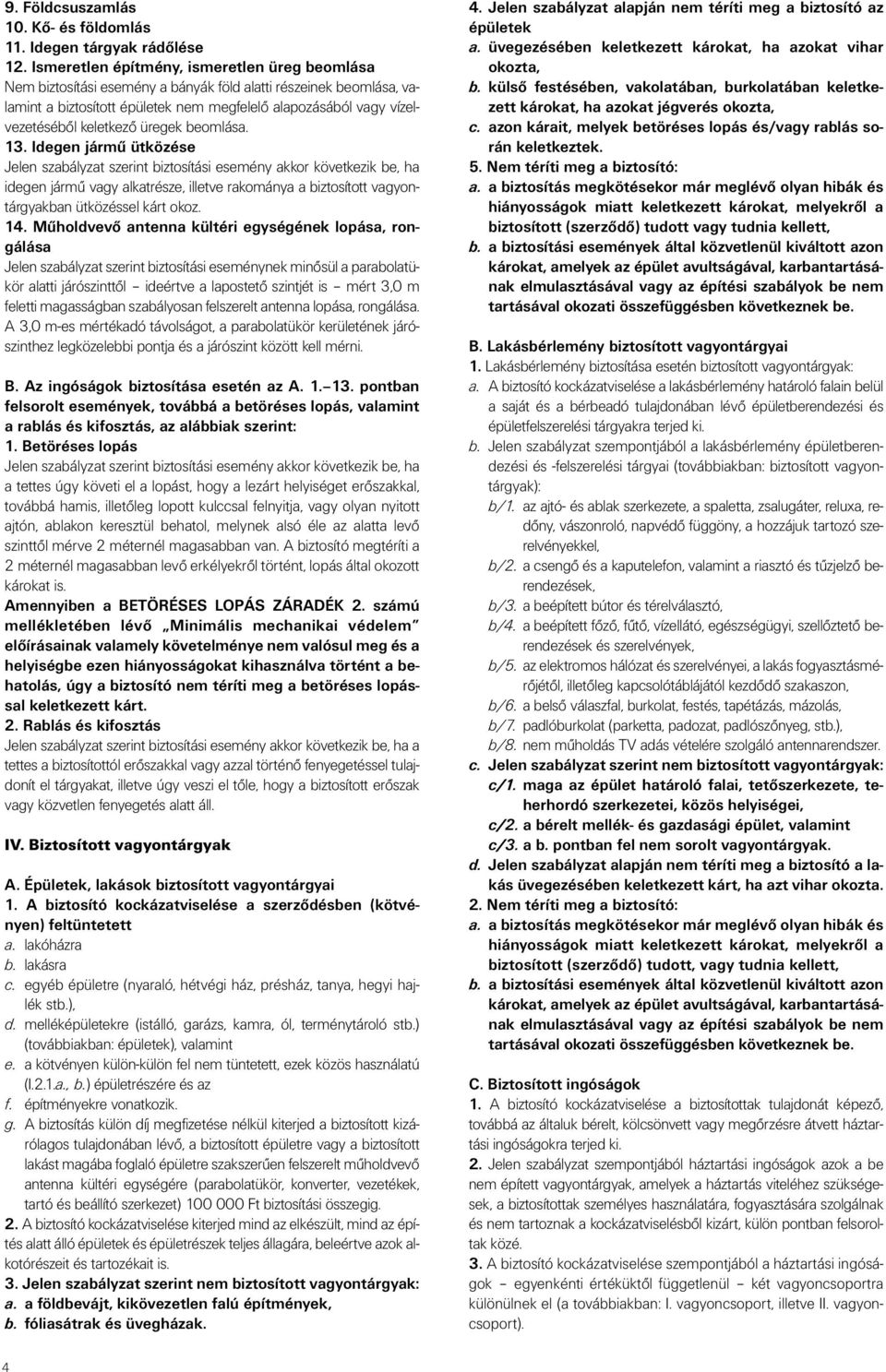 keletkezô üregek beomlása. 13.