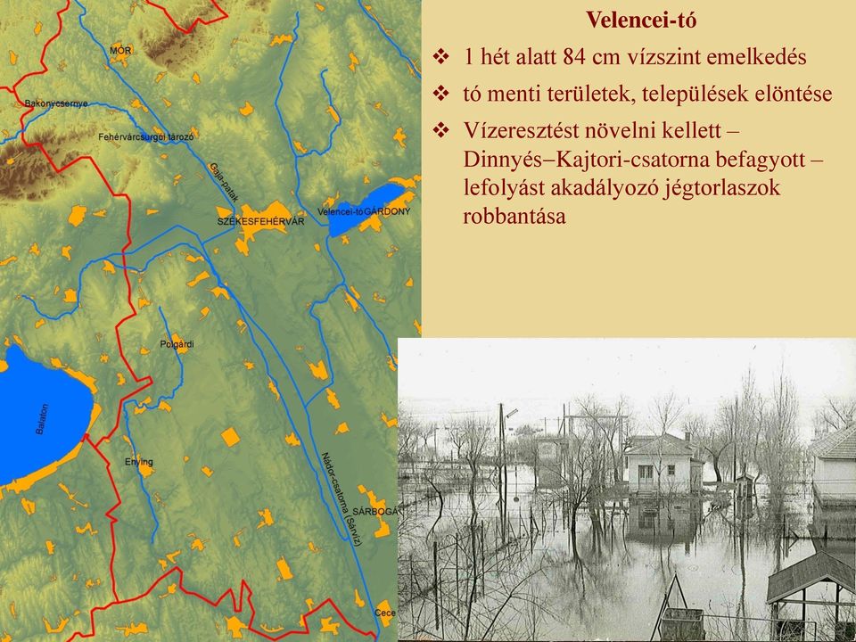 Vízeresztést növelni kellett Dinnyés