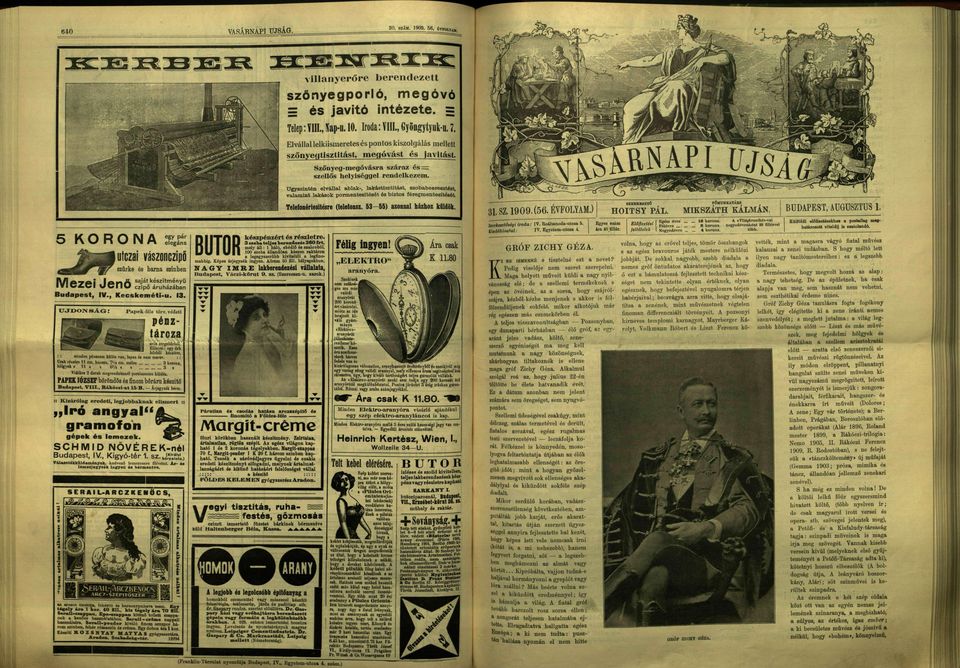 Úgyszintén eváa abak-, akástisztitást, szobabeeresztést, vaamint akasok pormentesitését ós biztos fóregmentesitésót Teefonértesítésre (teefonsz. 53 55) azonna házhoz küdök. SL 31. SZ. 1909. (56.