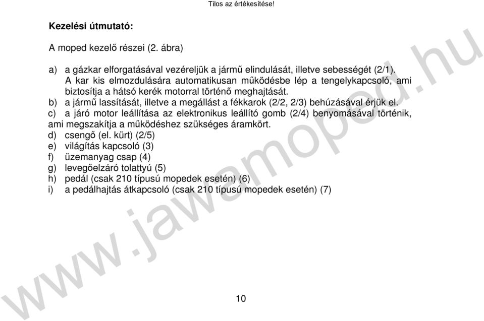 Tilos az értékesítése! BABETTA se. egédmotorkerékpár 210, 225 típus - PDF  Ingyenes letöltés