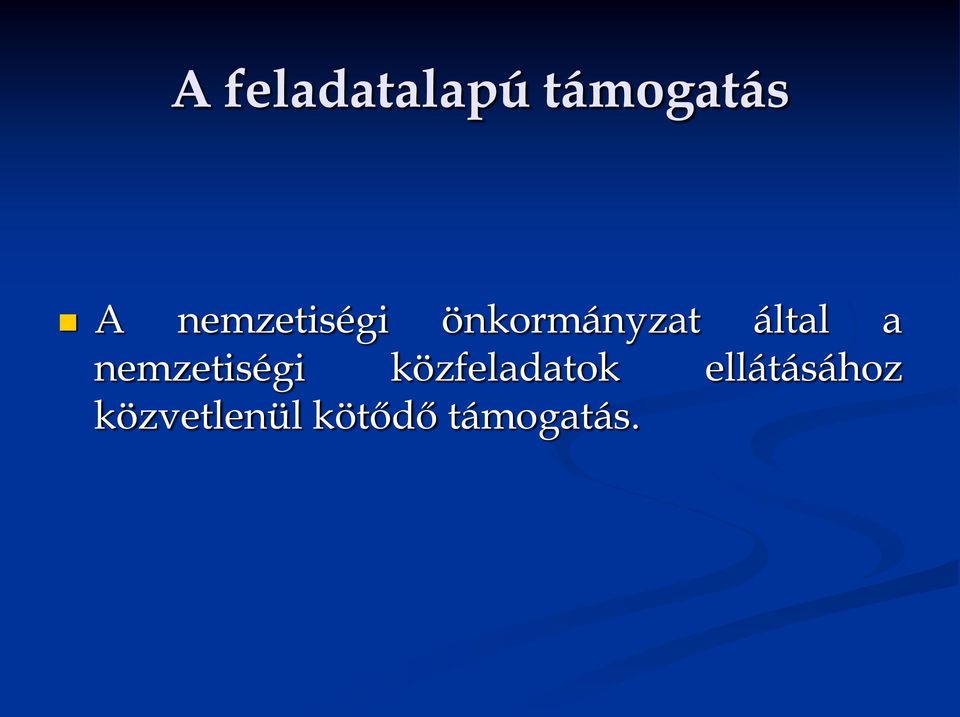 a nemzetiségi közfeladatok