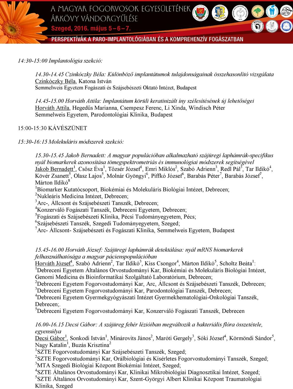Molekuláris módszerek szekció: 5.0-5.