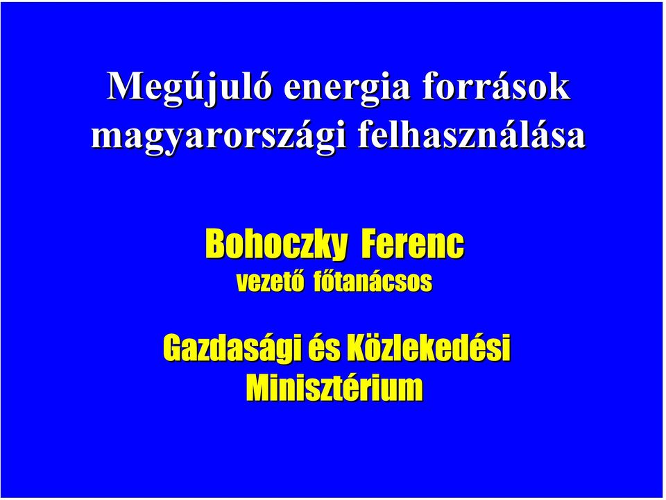 Bohoczky Ferenc vezető
