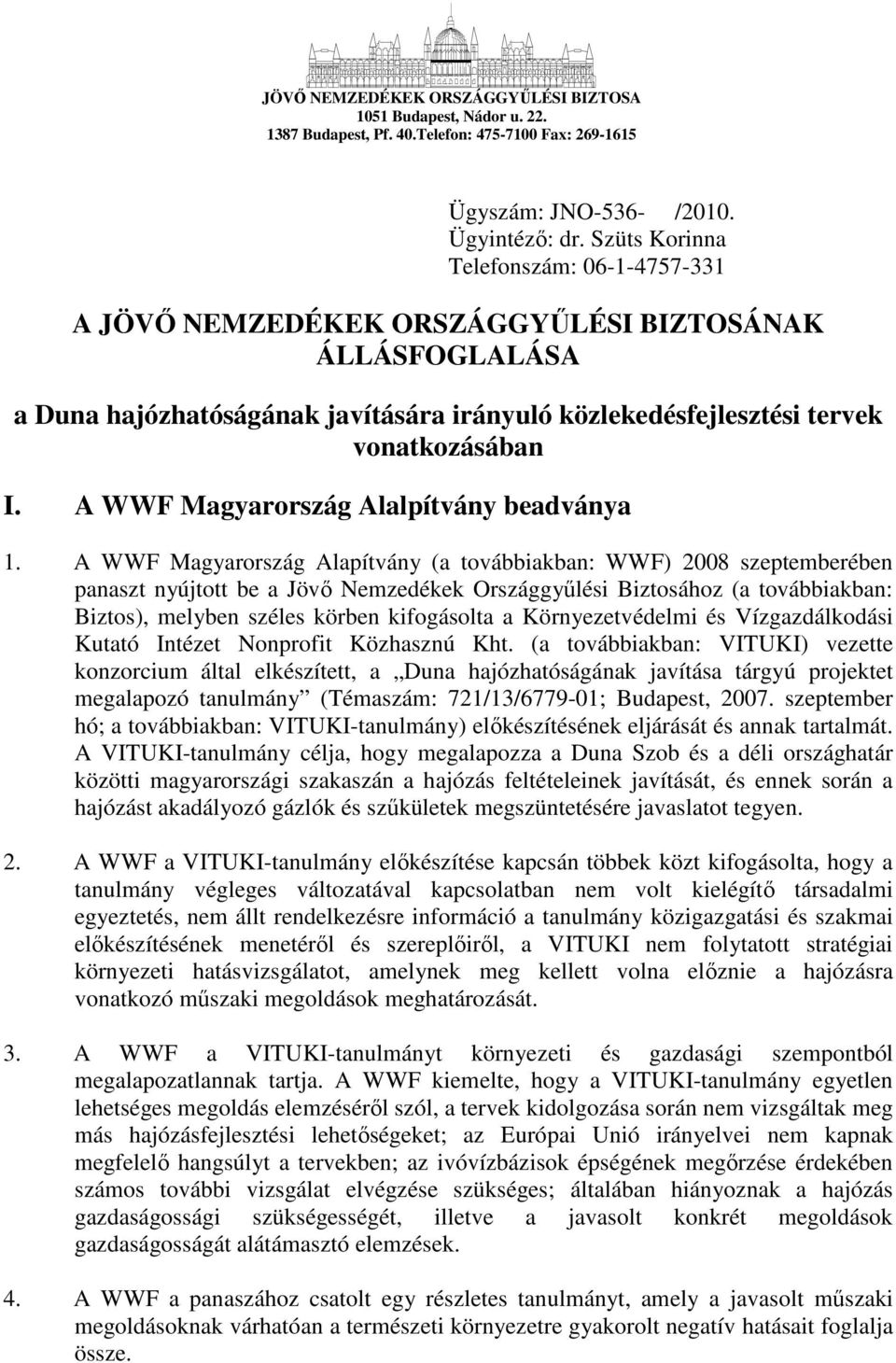 A WWF Magyarország Alalpítvány beadványa 1.