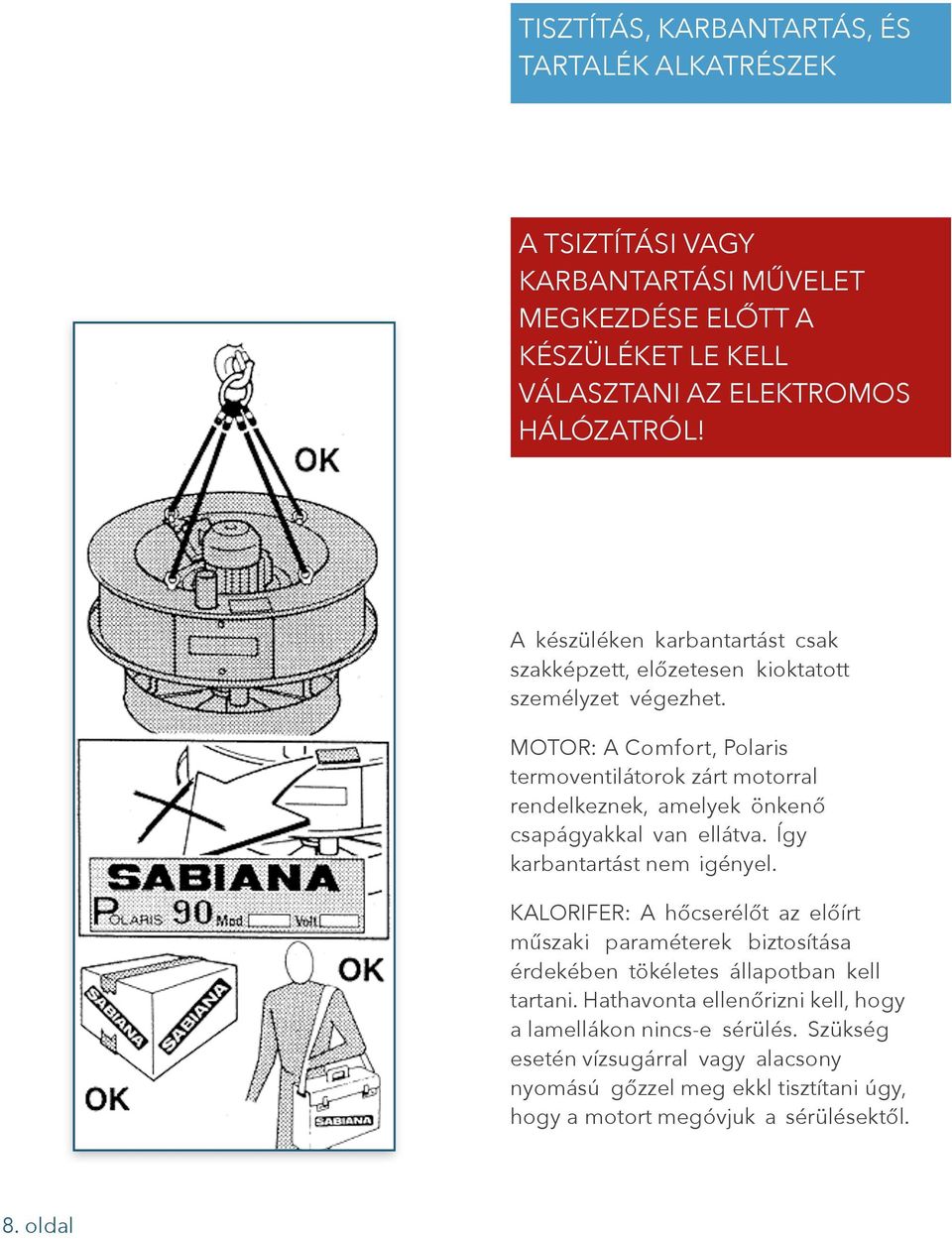 SABIANA !!! COMFORT POLARIS. termoventilátorok. airtronics. 1. oldal - PDF  Ingyenes letöltés