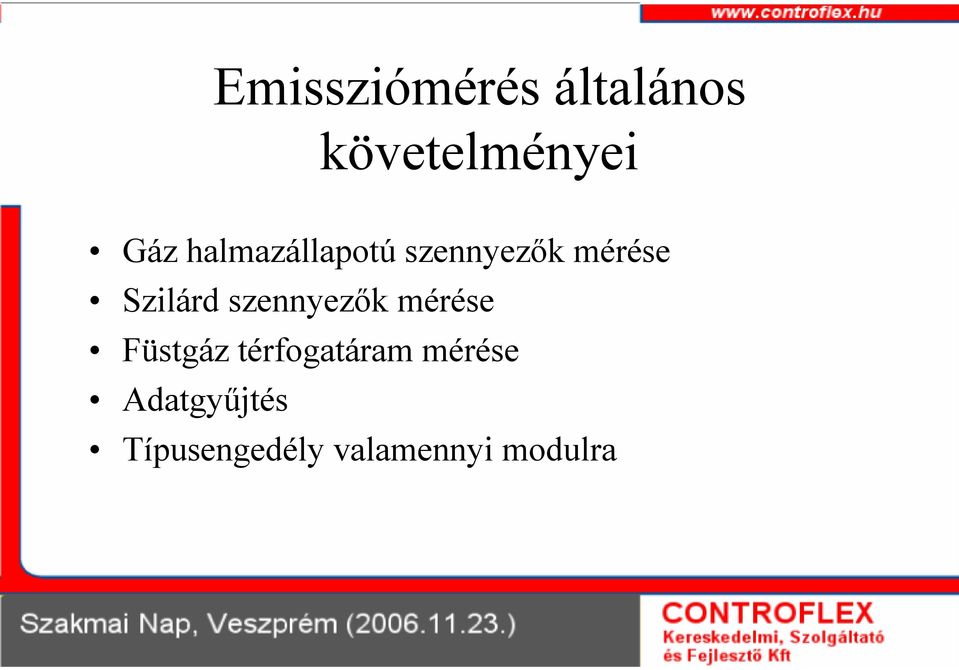 szennyezők mérése Füstgáz térfogatáram