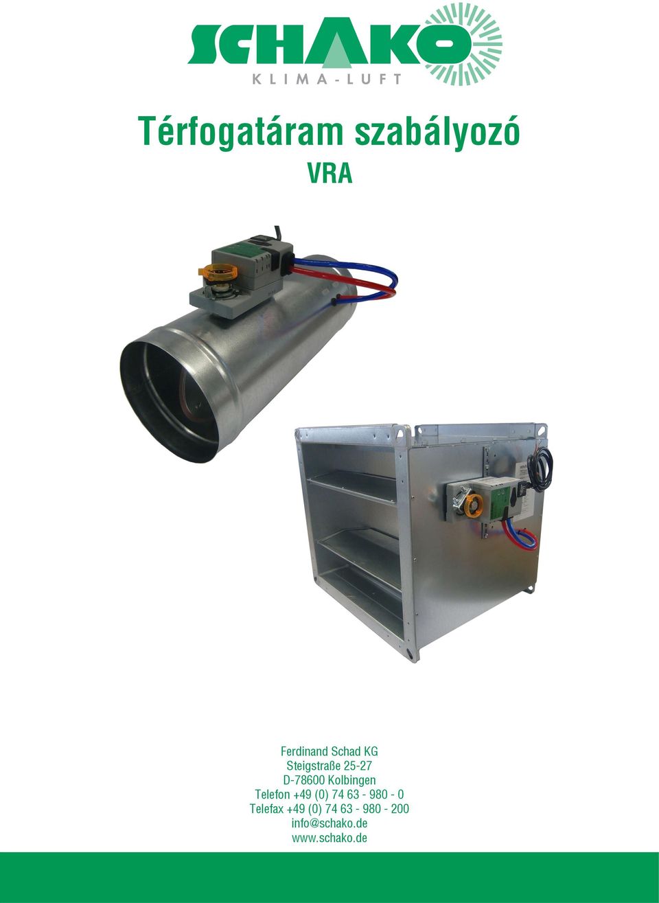 Telefon +49 (0) 74 63-980 - 0 Telefax +49