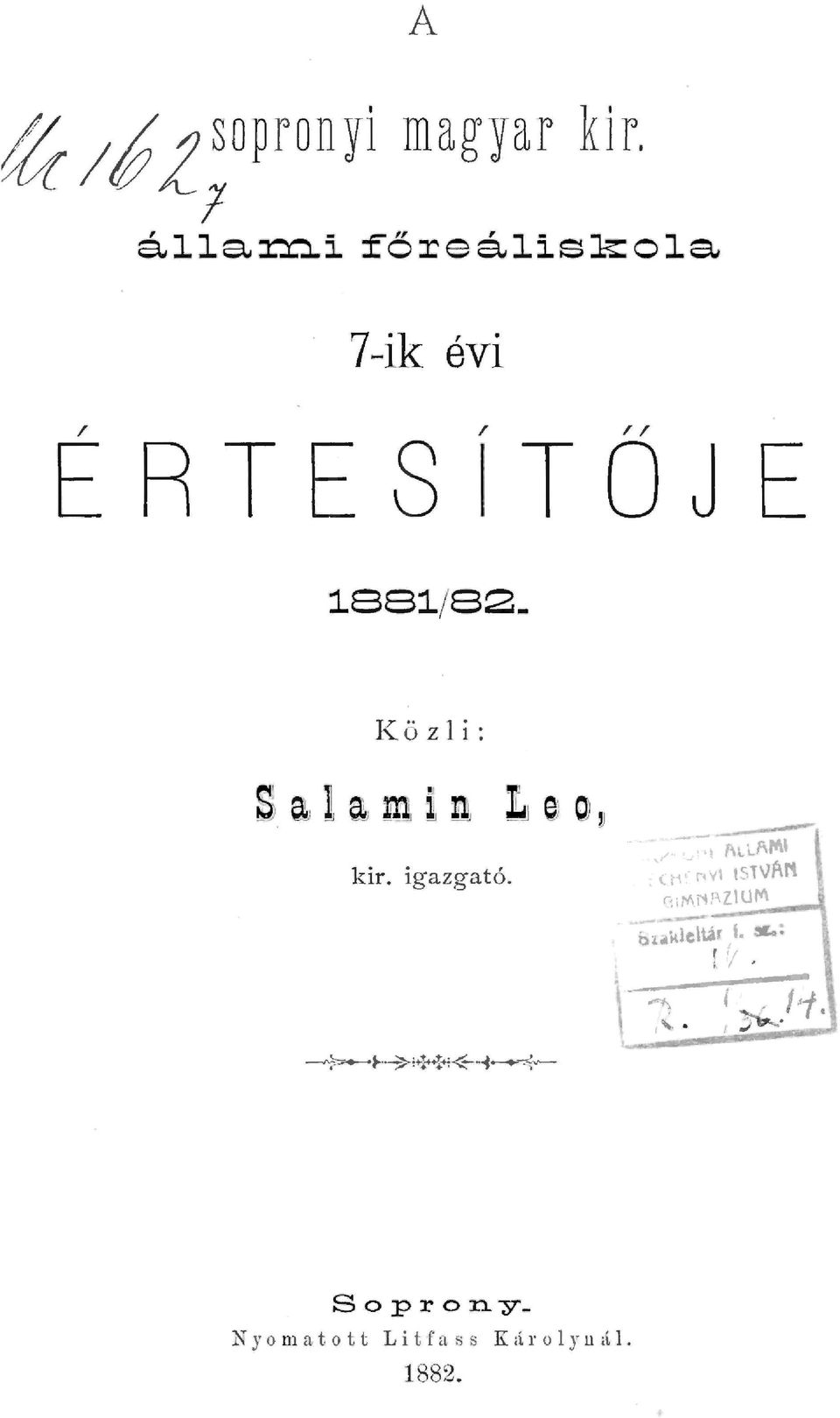K ö z i: kir. igazgató.,r' -:- ~,/\~.t./\~1,. 1. t v\ tstvrr4. C.