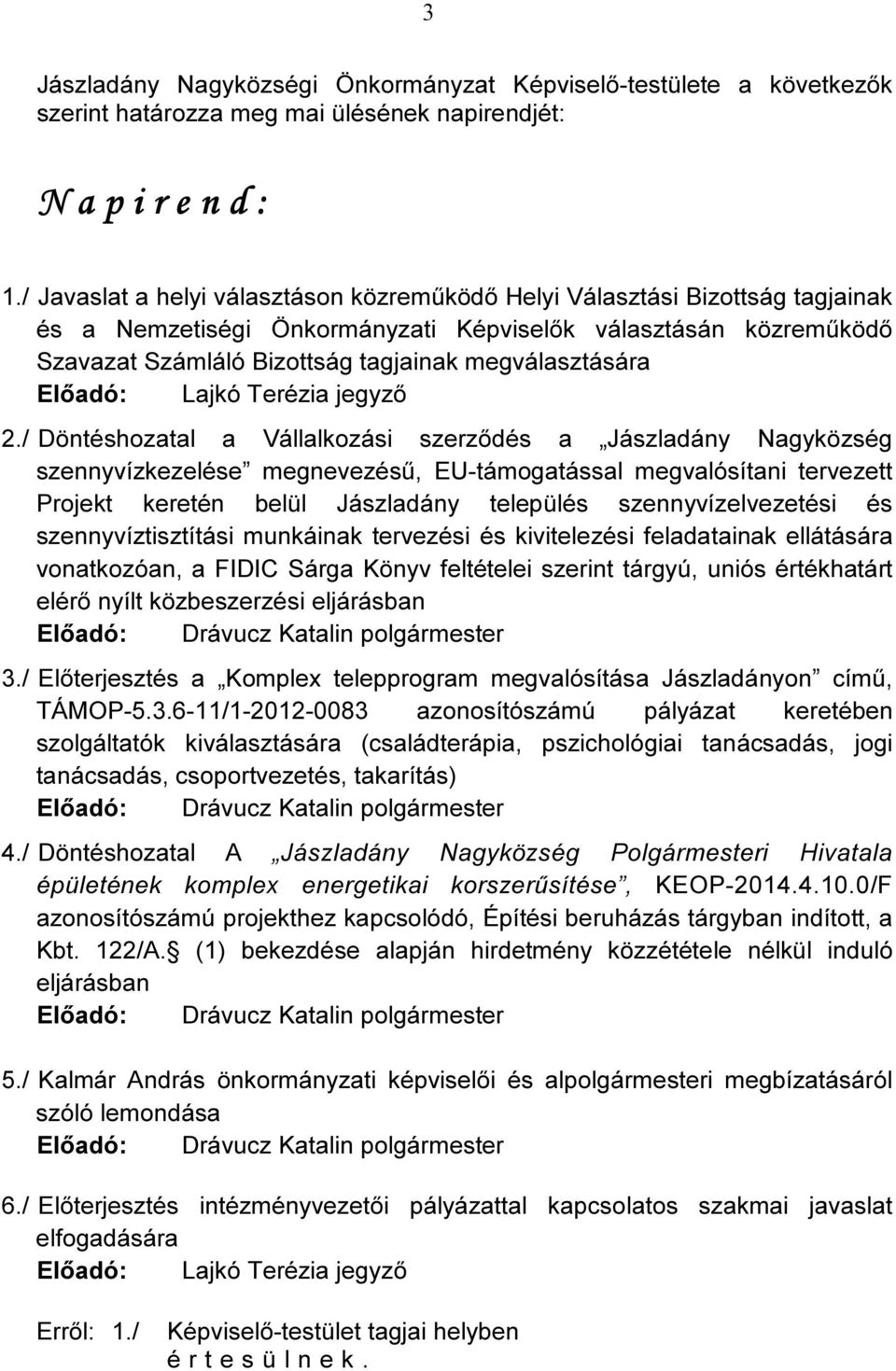 Előadó: Lajkó Terézia jegyző 2.