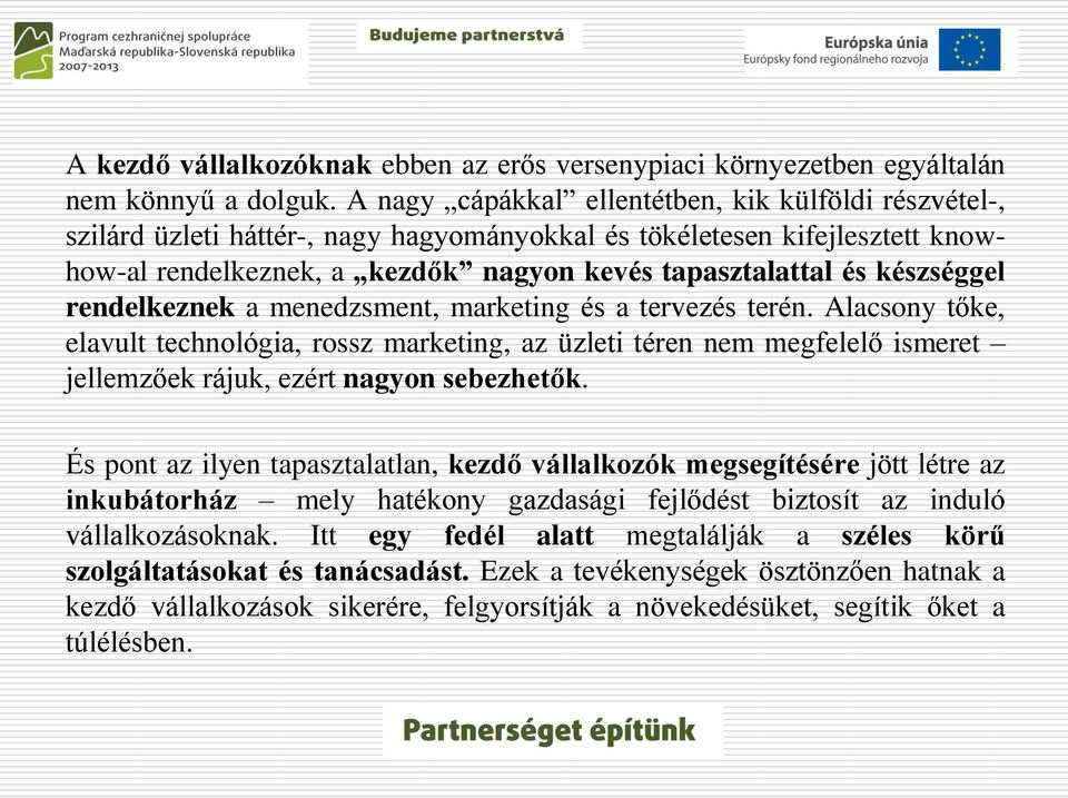 Mi is az a vállalkozói inkubátor? - PDF Free Download