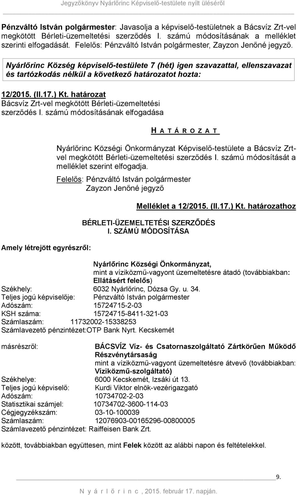 határozat Bácsvíz Zrt-vel megkötött Bérleti-üzemeltetési szerződés I.