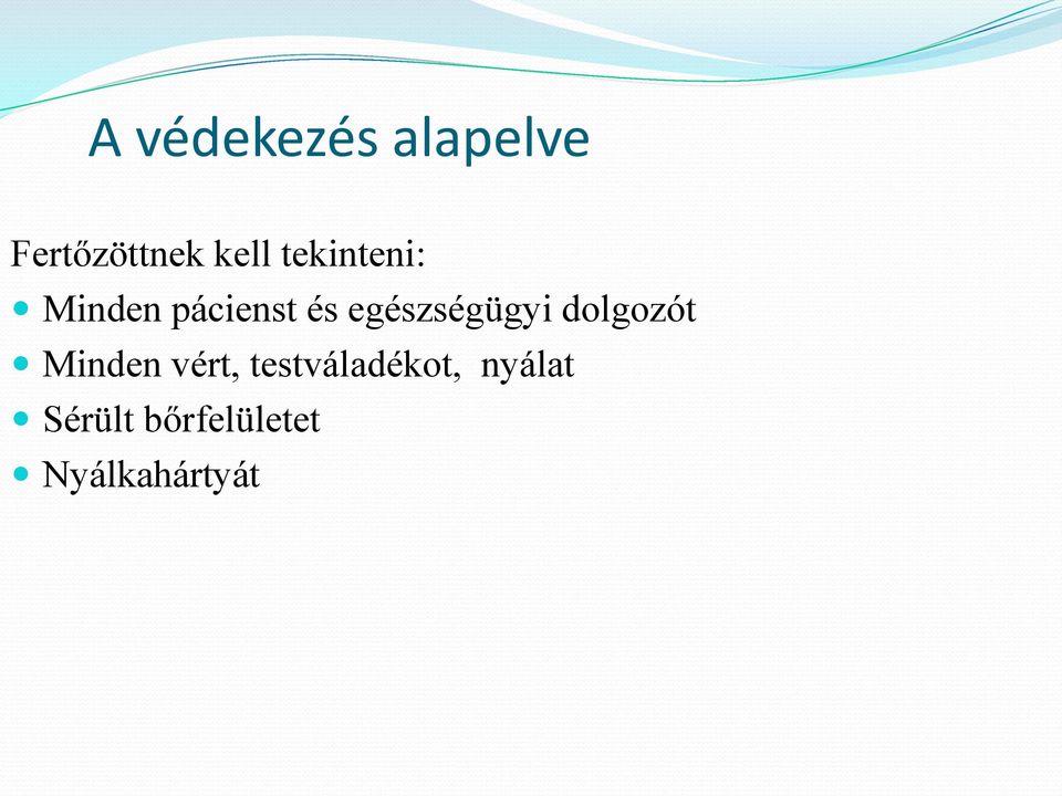 egészségügyi dolgozót Minden vért,