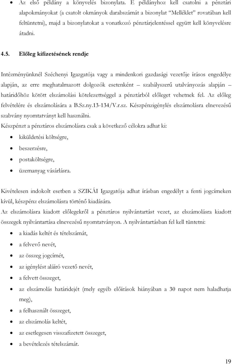 könyvelésre átadni. 4.5.