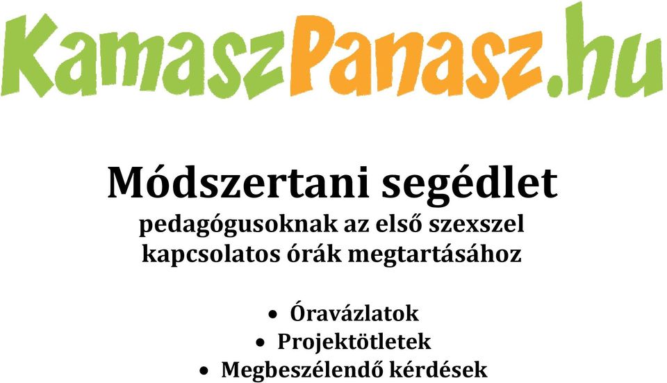 kapcsolatos órák megtartásához