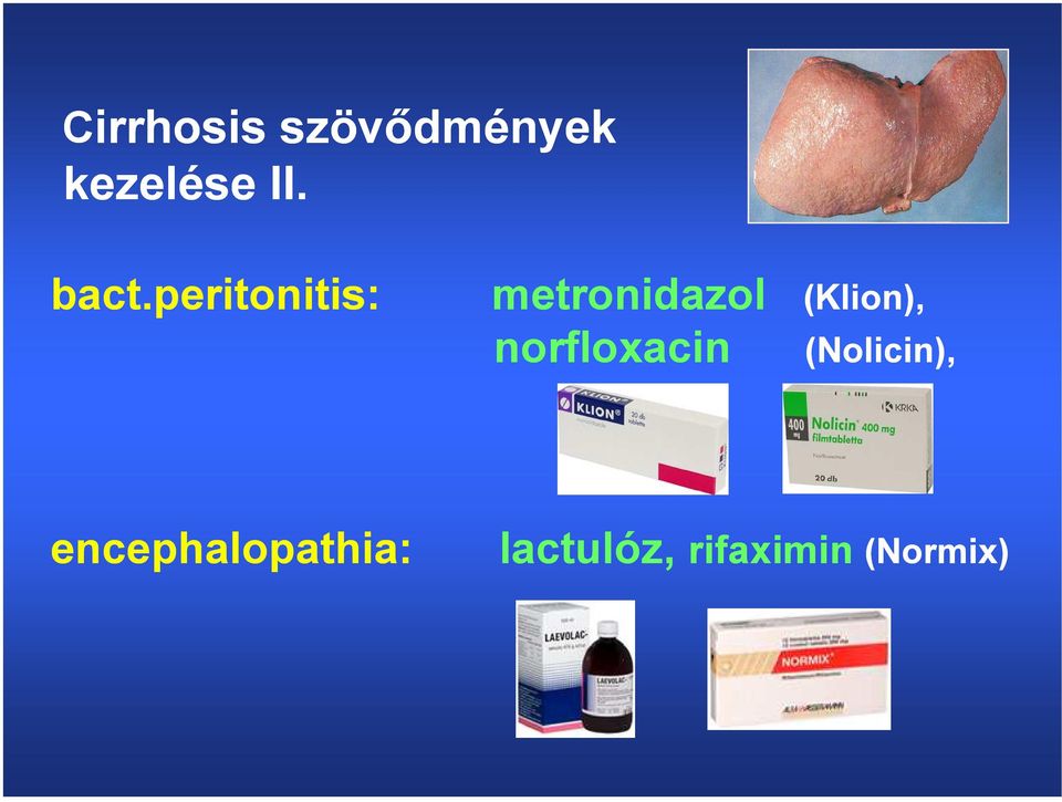 (Klion), norfloxacin (Nolicin),