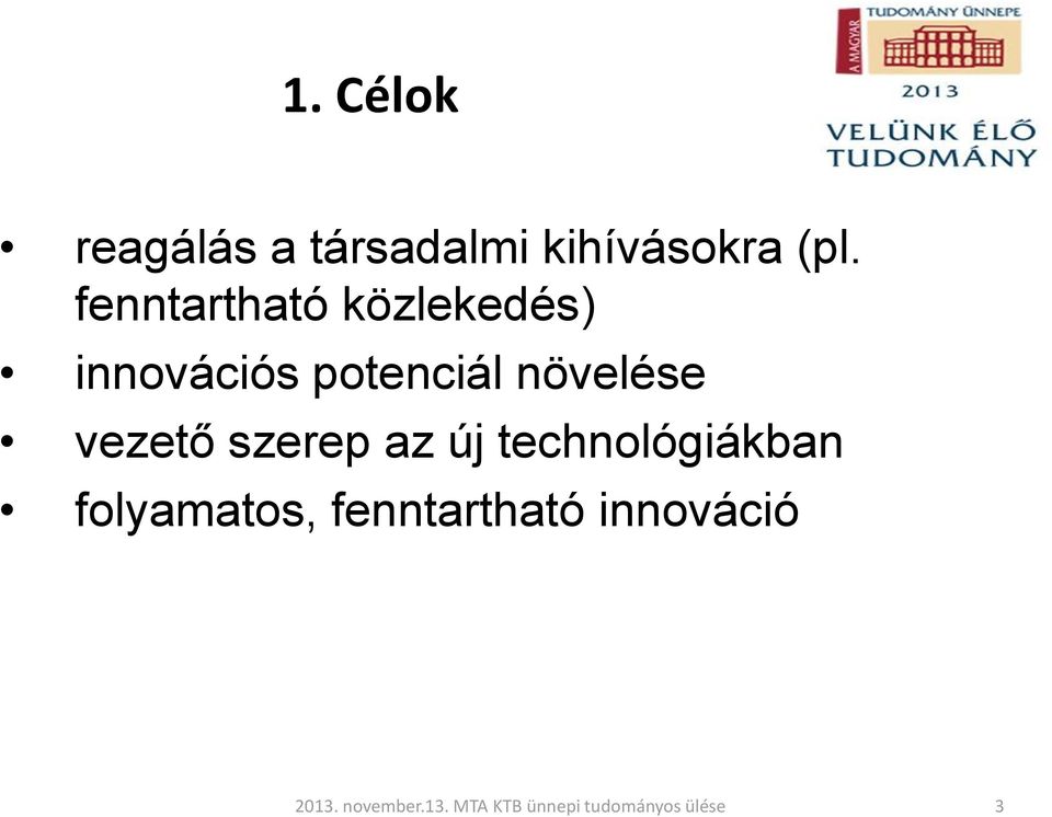 potenciál növelése vezető szerep az új