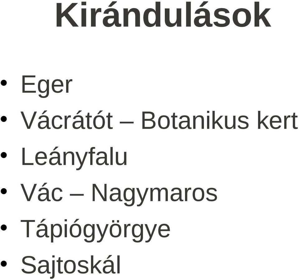 kert Leányfalu Vác