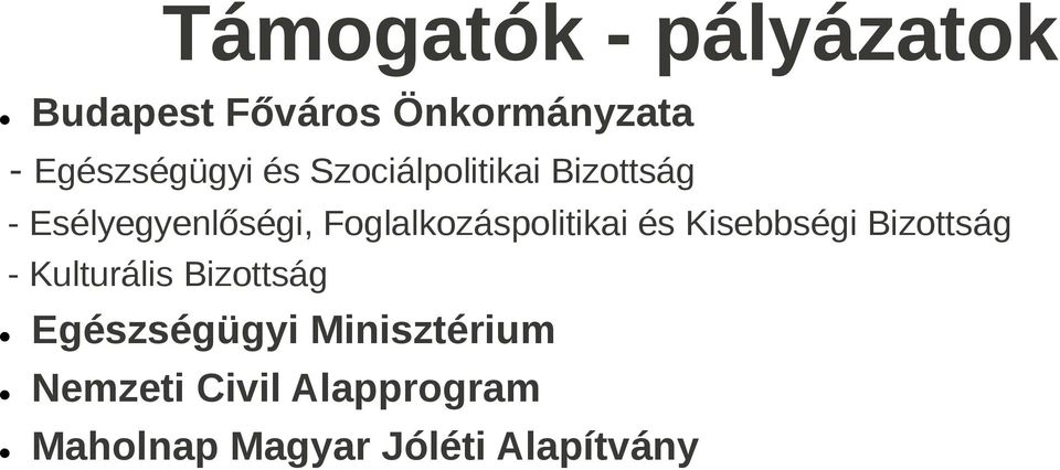 Foglalkozáspolitikai és Kisebbségi Bizottság - Kulturális Bizottság