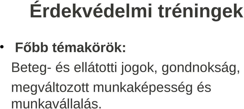 jogok, gondnokság,