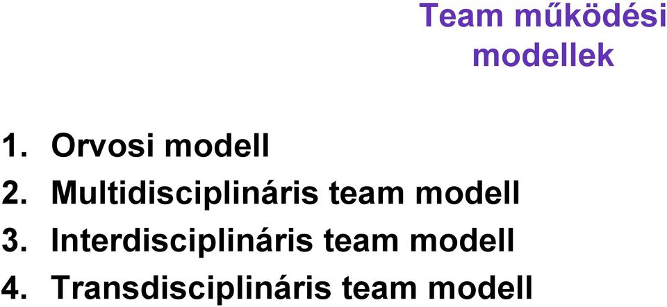 Multidisciplináris team modell 3.