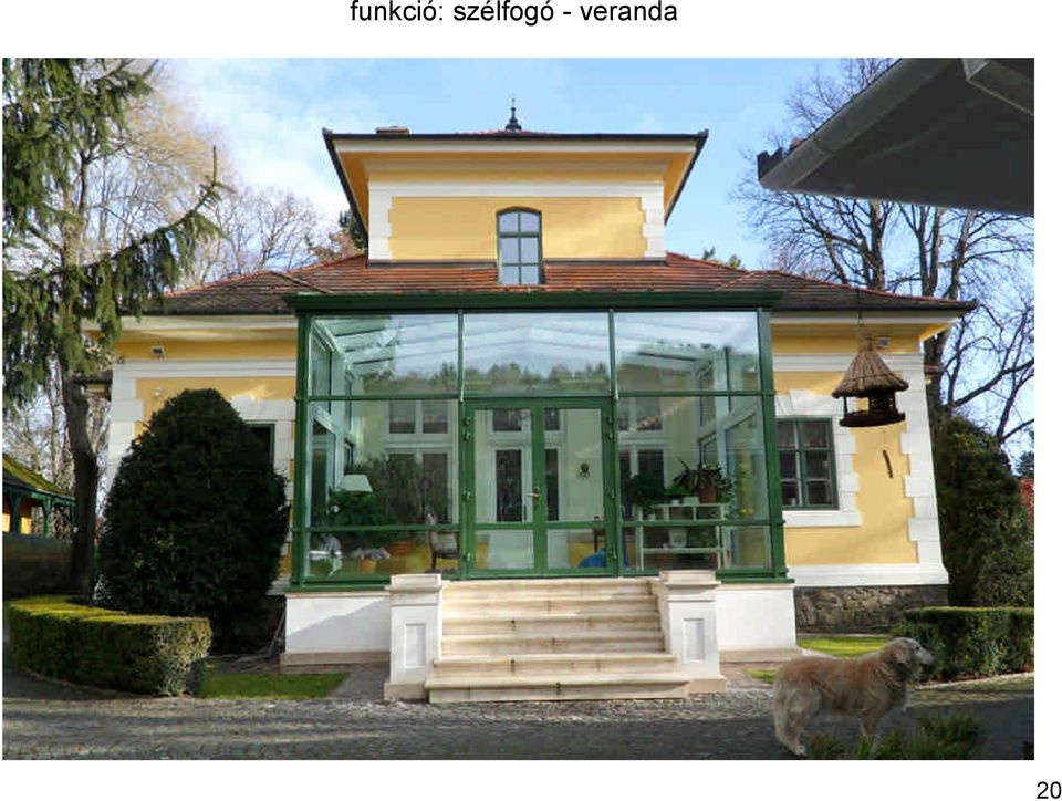 - veranda