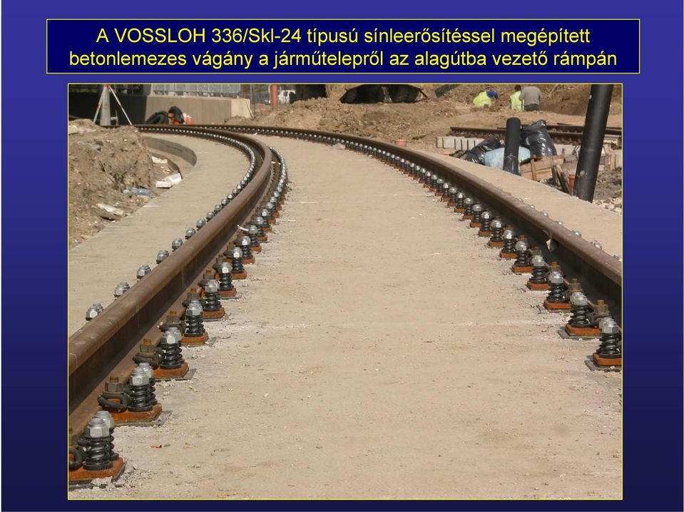 betonlemezes vágány a