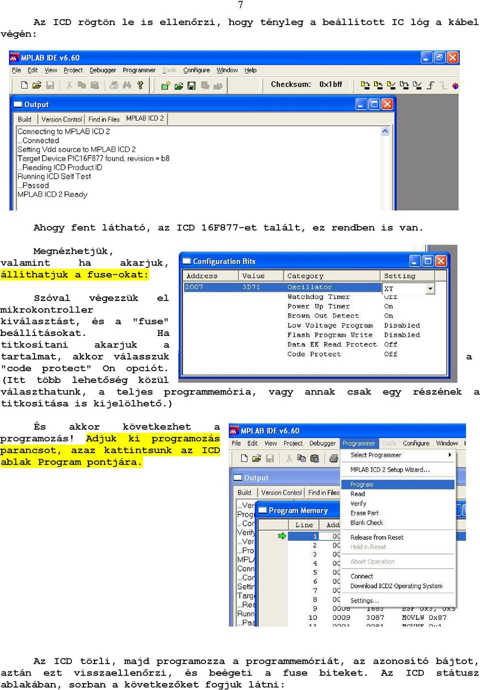 Ha titkosítani akarjuk a tartalmat, akkor válasszuk a "code protect" On opciót.