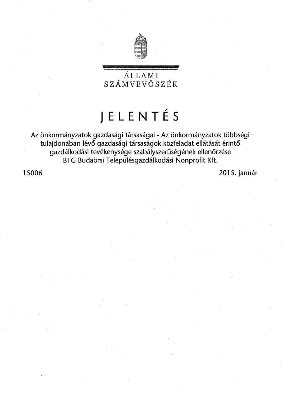 közfeladat ellátását érintő gazdálkodási tevékenysége