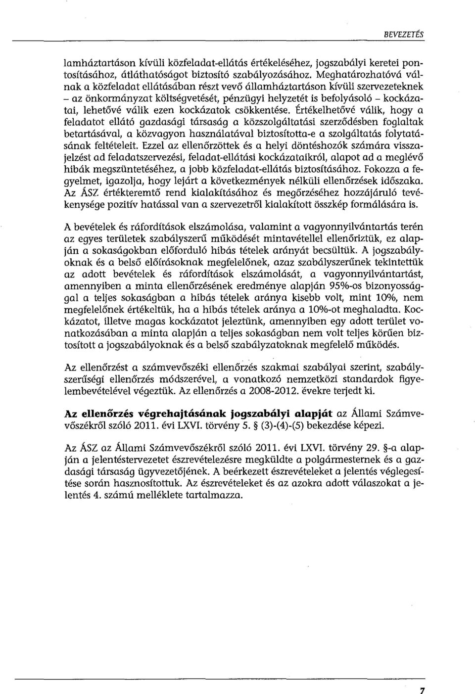 ezen kockázatok csökkentése.