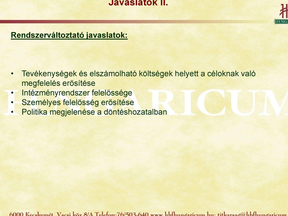 elszámolható költségek helyett a céloknak való megfelelés