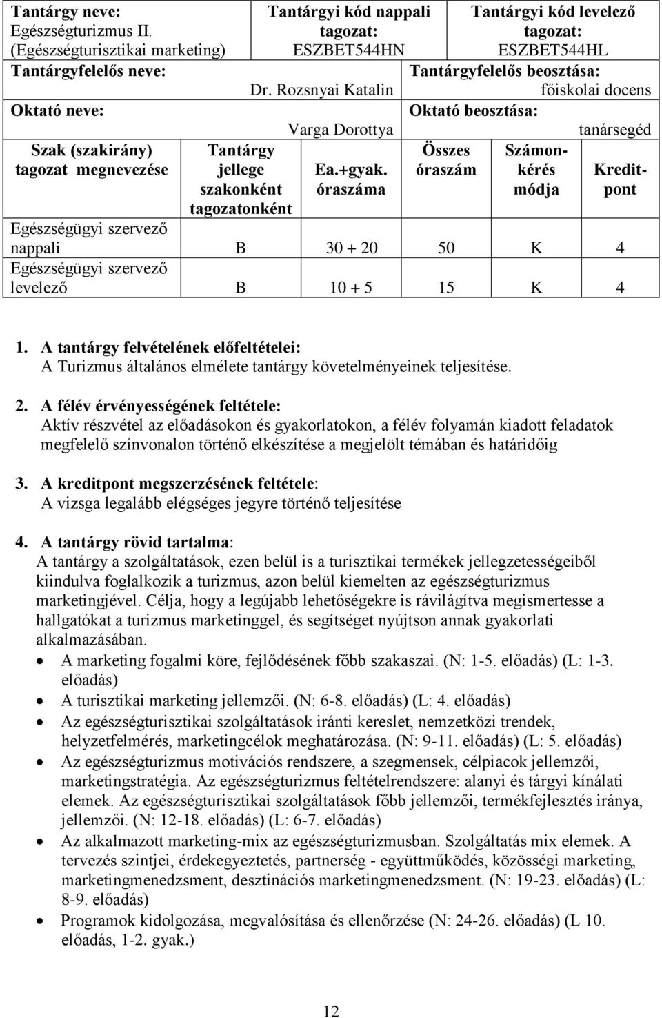 Rozsnyai Katalin Varga Dorottya Ea.+gyak.