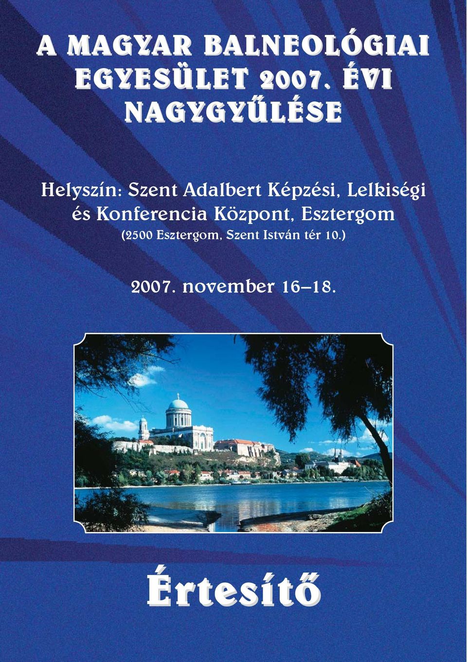 Képzési, Lelkiségi és Konferencia Központ,