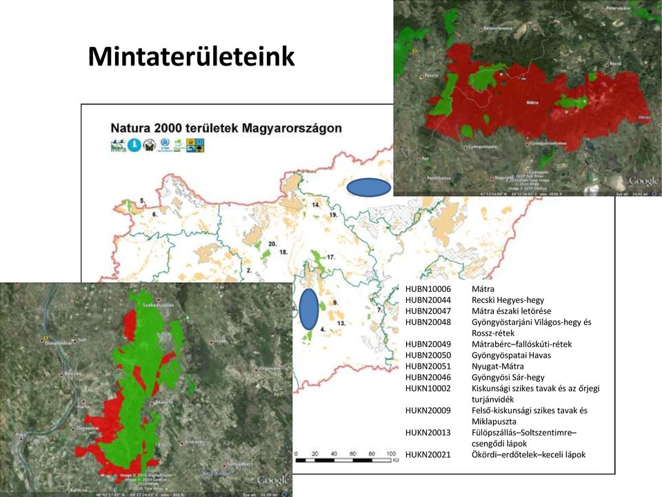 Mátrabérc fallóskúti-rétek Gyöngyöspatai Havas Nyugat-Mátra Gyöngyösi Sár-hegy Kiskunsági szikes tavak és az őrjegi