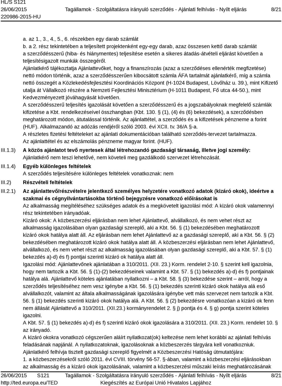 teljesítésigazolt munkák összegéről.